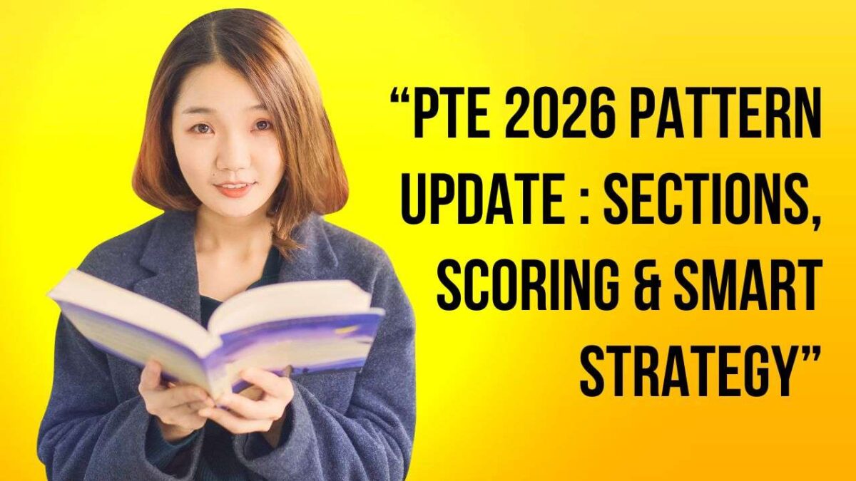 PTE 2026 Exam : Duration, Pattern & Syllabus